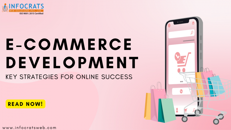 E-commerce Development: Key Strategies for Online Success