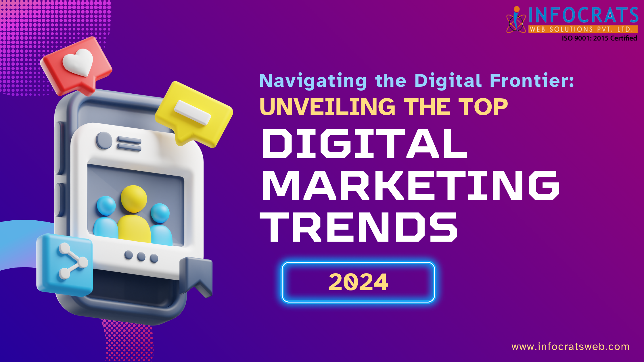 Navigating the Digital Frontier:  Unveiling the Top Digital Marketing Trends of 2024